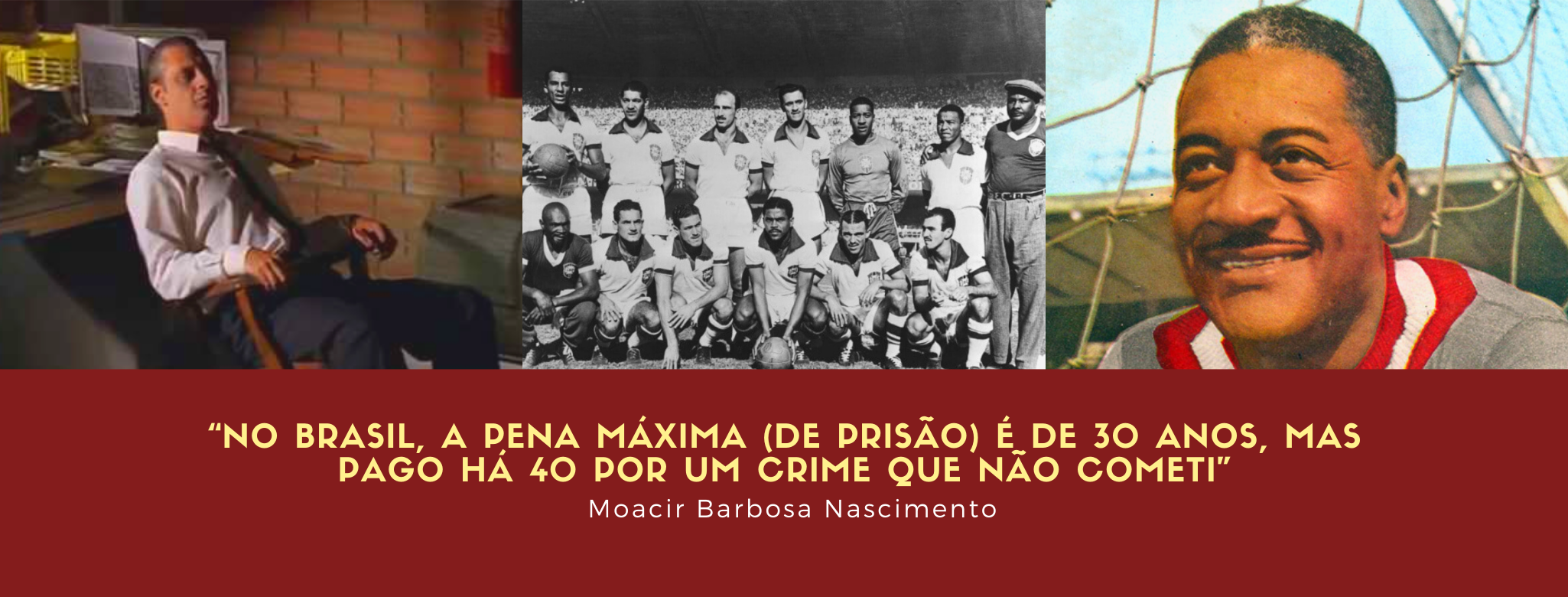 “No Brasil, a pena máxima (de prisão) é de 30 anos, mas pago há 40 por um crime que não cometi”